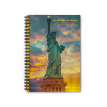 Load image into Gallery viewer, Statue of Liberty 'Enlighten The World' Notebook | Freedom | Shine | Shine Your light | Inspirational Notebook Gifts | Journals