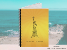 Load image into Gallery viewer, Enlighten The World Notebook with Statue of Liberty illustration. An Inspirational Notebook / Journal from Enlighten Me...® Books