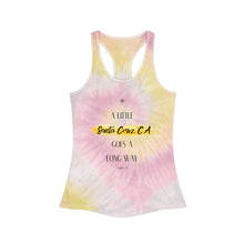 Load image into Gallery viewer, Santa Cruz Tie Dye Racerback Tank Top  - 'A Little Santa Cruz, CA Goes A Long Way' | California Dreaming tee
